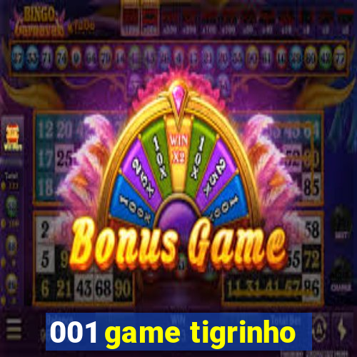 001 game tigrinho